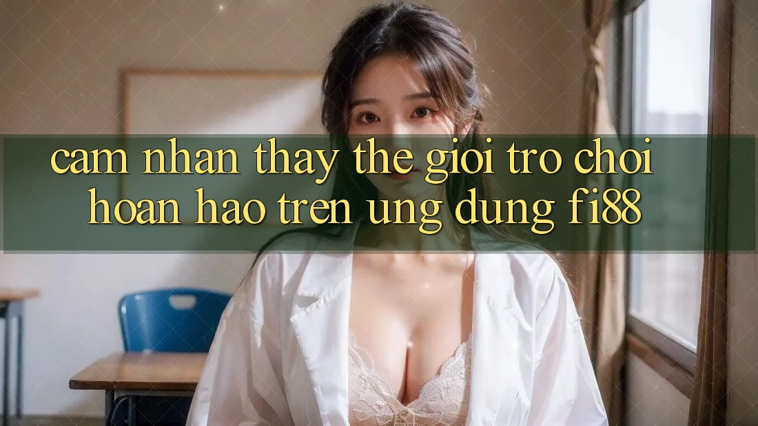 Cảm nhận thấy thế giới trò chơi hoàn hảo trên ứng dụng Fi88