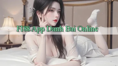 fi88 app danh bai online