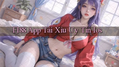 fi88 app tài xỉu uy tín ios
