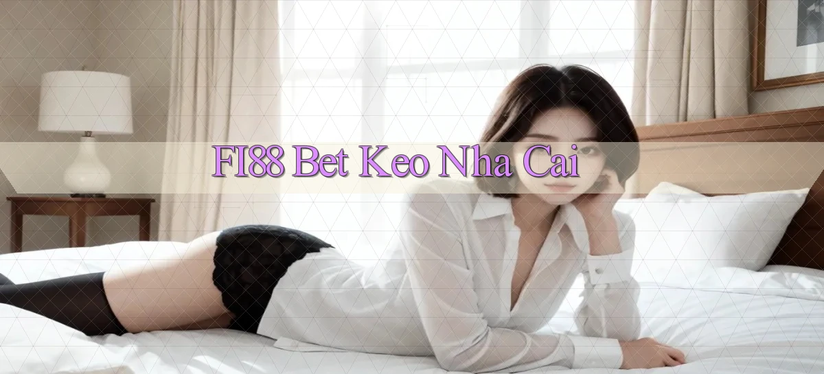 fi88 bet keo nha cai