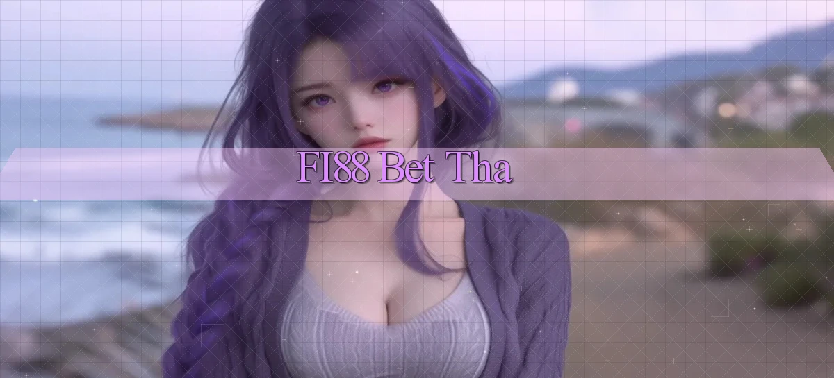 fi88 bet tha