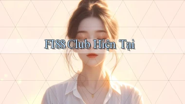 fi88 club hiện tại
