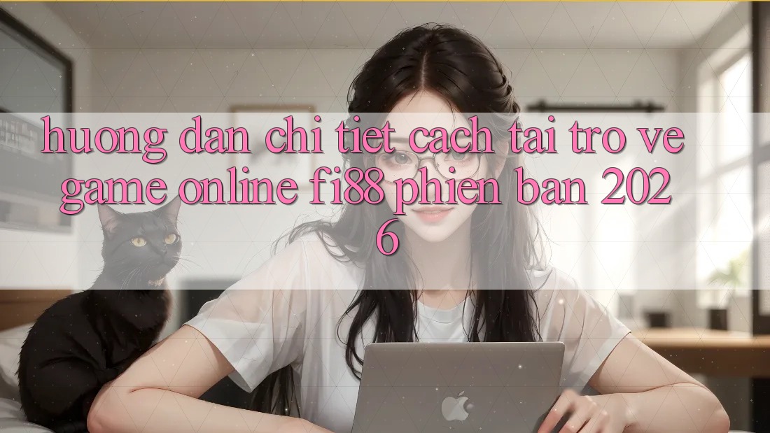 Hướng dẫn chi tiết cách tải trở về game online Fi88 phiên bản 2026 Hướng dẫn chi tiết cách tải trở về game online Fi88 phiên bản 2026
