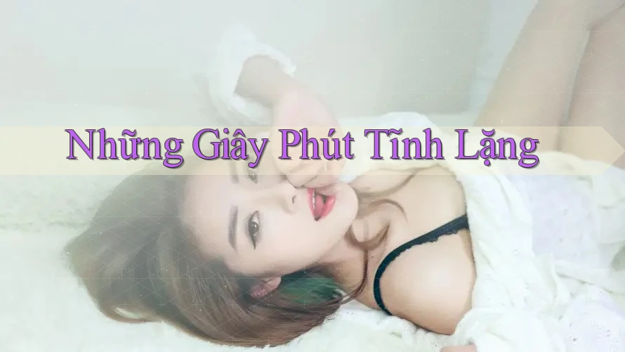 Những Giây Phút Tĩnh Lặng