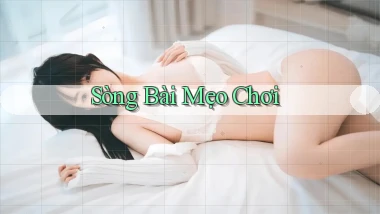 sòng bài Mẹo chơi